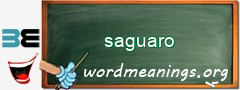 WordMeaning blackboard for saguaro
